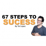 67 Steps | Tai Lopez